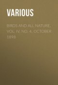 Birds and all Nature, Vol. IV, No. 4, October 1898 (Various)