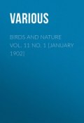 Birds and Nature Vol. 11 No. 1 [January 1902] (Various)