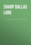 The Spring of the Year (Dallas Sharp)