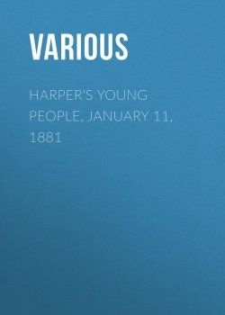 Книга "Harper's Young People, January 11, 1881" – Various