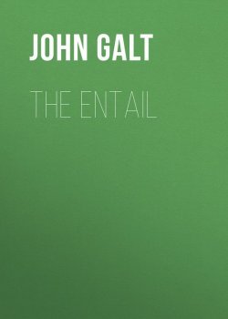 Книга "The Entail" – John Galt