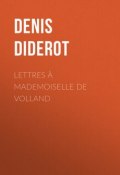 Lettres à Mademoiselle de Volland (Дени Дидро)
