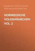 Norwegische Volksmährchen vol. 2 (Peter Asbjørnsen, Jørgen Moe)