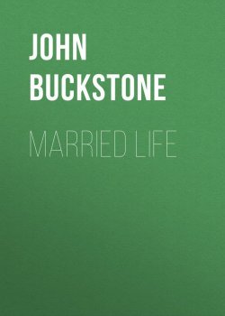 Книга "Married Life" – John Buckstone