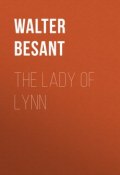 The Lady of Lynn (Walter Besant)