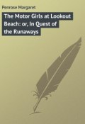 The Motor Girls at Lookout Beach: or, In Quest of the Runaways (Margaret Penrose)