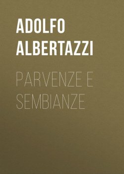 Книга "Parvenze e sembianze" – Adolfo Albertazzi