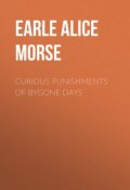 Curious Punishments of Bygone Days (Alice Earle)