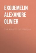 The Pirates of Panama (Alexandre Exquemelin)