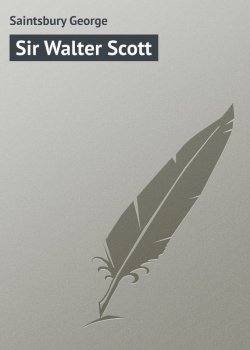 Книга "Sir Walter Scott" – George Saintsbury