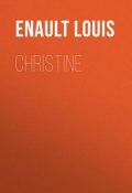 Christine (Louis Enault)