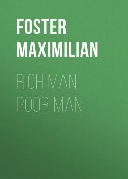 Книга "Rich Man, Poor Man" – Maximilian Foster