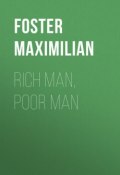 Rich Man, Poor Man (Maximilian Foster)