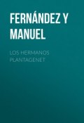 Los hermanos Plantagenet (Manuel Fernández y González)