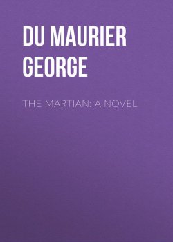 Книга "The Martian: A Novel" – George Du Maurier