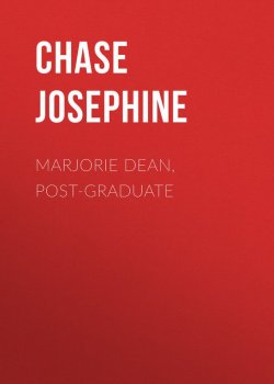 Книга "Marjorie Dean, Post-Graduate" – Chase Josephine