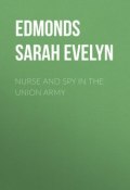 Nurse and Spy in the Union Army (Sarah Edmonds)