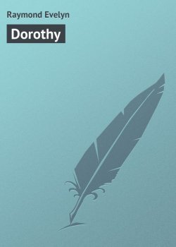 Книга "Dorothy" – Evelyn Raymond