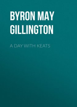 Книга "A Day with Keats" – May Byron