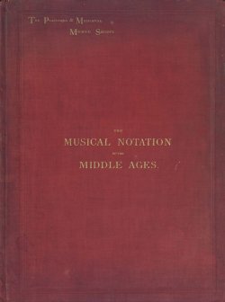 Книга "The musical notation of the middle ages" – Народное творчество, Молитвы, народное творчество, Народное творчество (Фольклор) , 1890