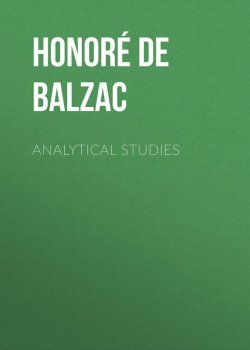 Книга "Analytical Studies" – Оноре де Бальзак
