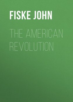 Книга "The American Revolution" – John Fiske