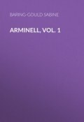 Arminell, Vol. 1 (Sabine Baring-Gould)