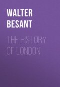 The History of London (Walter Besant)