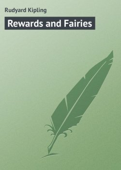 Книга "Rewards and Fairies" – Редьярд Киплинг, 1910