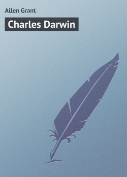 Книга "Charles Darwin" – Grant Allen