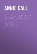 A Man of the World (Annie Call)