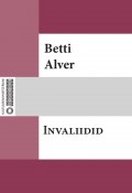 Invaliidid (Betti Alver)