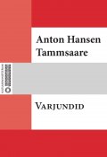Varjundid (Tammsaare Anton, Anton Hansen Tammsaare, Anton Hansen Tammsaare)