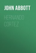 Hernando Cortez (John Abbott)