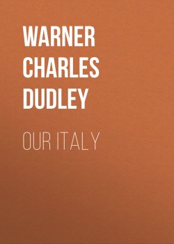 Книга "Our Italy" – Charles Warner