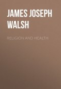 Religion And Health (James Walsh)