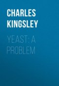 Yeast: a Problem (Charles Kingsley)