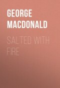 Salted with Fire (George MacDonald)