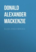 Elves and Heroes (Donald Alexander Mackenzie)