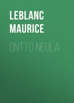 Книга "Ontto neula" – Maurice Leblanc