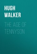 The Age of Tennyson (Hugh Walker)