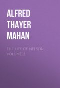 The Life of Nelson, Volume 2 (Alfred Thayer Mahan)