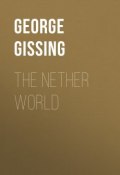 The Nether World (George Gissing)
