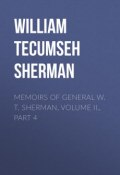 Memoirs of General W. T. Sherman, Volume II., Part 4 (William Tecumseh Sherman)