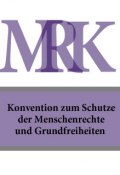 Konvention zum Schutze der Menschenrechte und Grundfreiheiten – MRK (Deutschland)