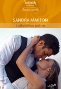 Sicilietiškos aistros (Sandra Marton, 2012)