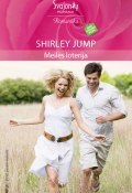 Книга "Meilės loterija" (Shirley Jump, 2012)