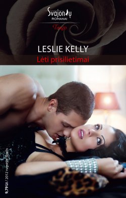 Книга "Lėti prisilietimai" {Tango} – Leslie Kelly, 2012