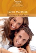 Magnato sutramdymas (Carol Marinelli, Carol  Marinelli, MARINELLI CAROL, 2011)