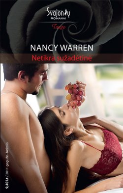Книга "Netikra sužadėtinė" {Tango} – Nancy Warren
